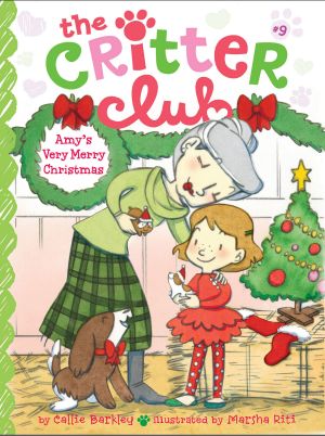 [The Critter Club 09] • Amy's Very Merry Christmas